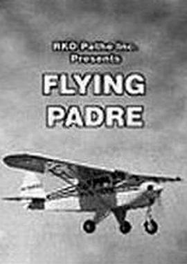 ʦFlyingPadre:AnRKO-PatheScreenliner